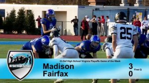 Virginia Football State Semi-final 2022 Madison Warhawks @ Fairfax Lions, Home of Gamer, Tony Rojas