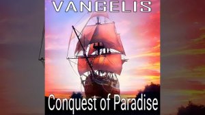 Vangelis -  1492 Conquest of Paradise (1992) HD