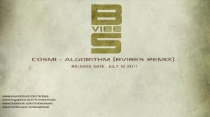 Cosmi - Algorithm (BVibes Remix)