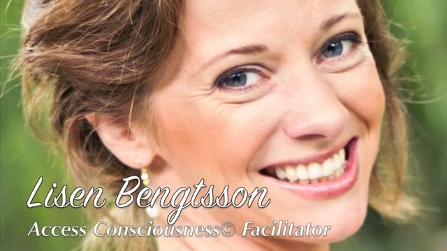 Lisen Bengtsson Access Consciousness® Facilitator | Access BARS® смотреть онлайн