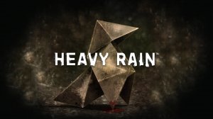 Heavy Rain #1