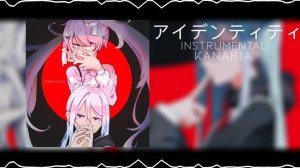 アイデンティティ(Identity)  - Kanaria ┆ Instrumental Project Sekai: Colorful Stage!