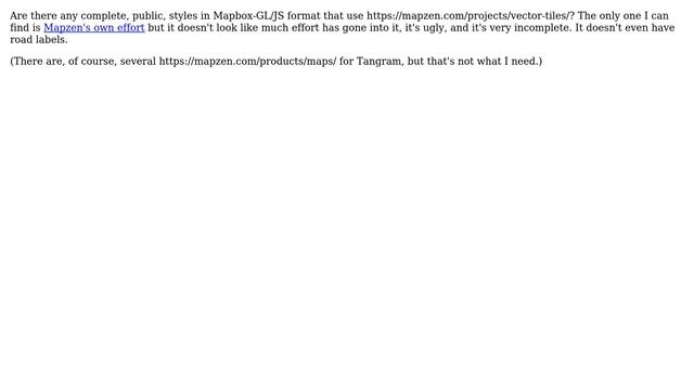 GIS: Mapbox-GL-JS styles that use Mapzen's vector tiles (2 Solutions!!)