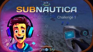 Subnautica. Challenge 1 #subnautica