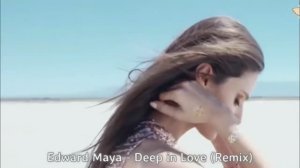 Edward Maya - Deep in Love (Instrumental Remix)