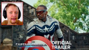 Капитан Америка: Новый мир (2025) Реакция на Трейлер и Дата выхода Captain America: Brave New World