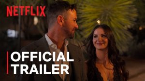 Reality Show The Ultimatum: Marry or Move On, season 3 - Official Trailer | Netflix