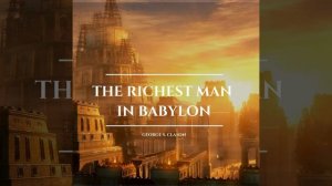 Chapter 15 - The Richest Man in Babylon