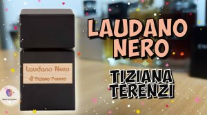 TIZIANA TERENZI LAUDANO NERO🕯️(2014) - знакомство с ароматом, первые впечатления и итоговое мнение☝