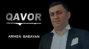 Armen Babayan - Qavor