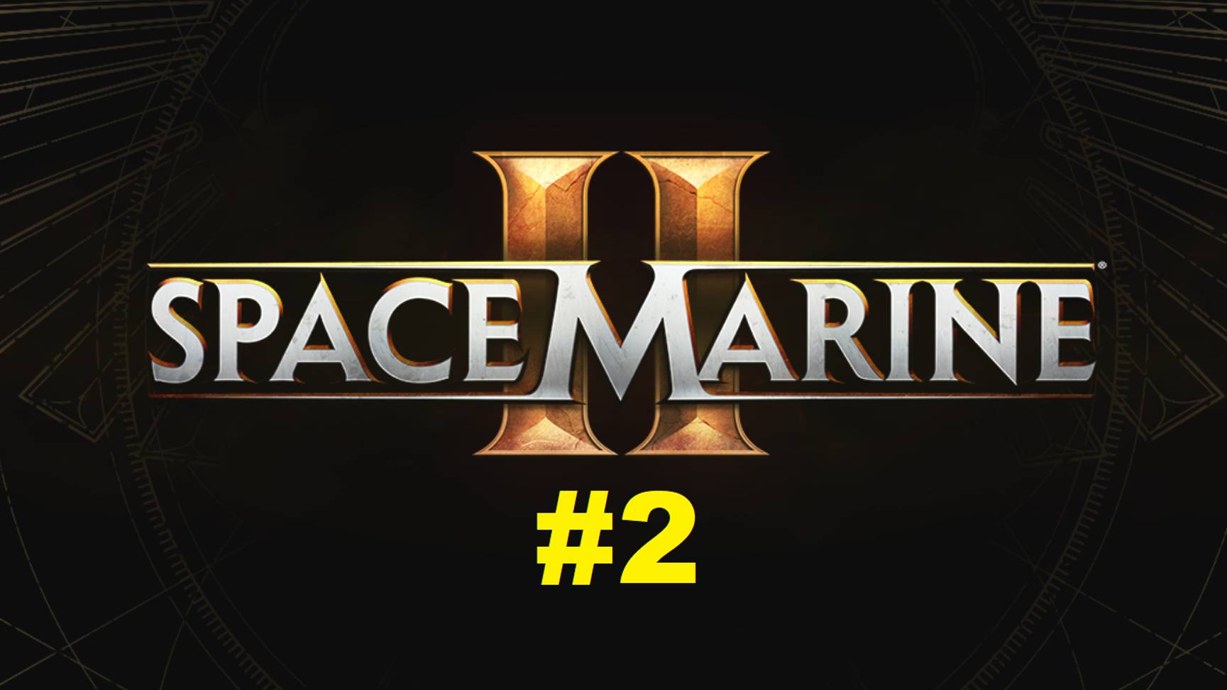 🔴Space Marine 2// Прохождение #2//Games 2024