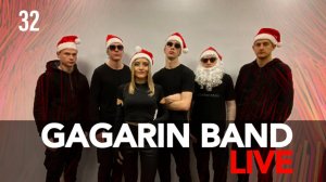 GAGARIN BAND LIVE #32