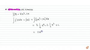 If `f^(prime)(x)=8x^3-2x ,f(2)=8,` find `f(x)`