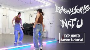 NCT U 엔시티 유 'Baggy Jeans' Dance Tutorial｜ Step by Step EXPLAINED by Kathleen Carm