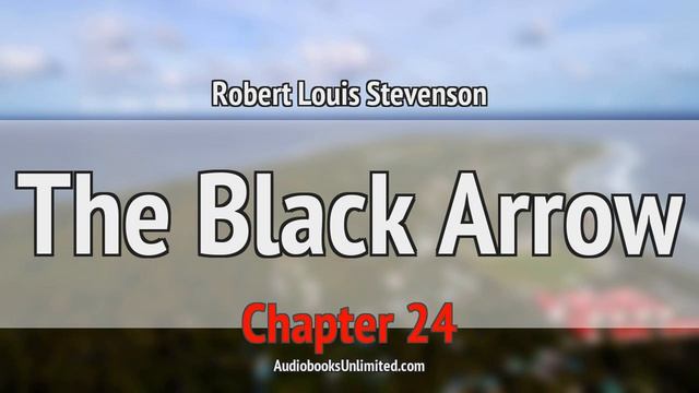 The Black Arrow Audiobook Chapter 24 смотреть онлайн