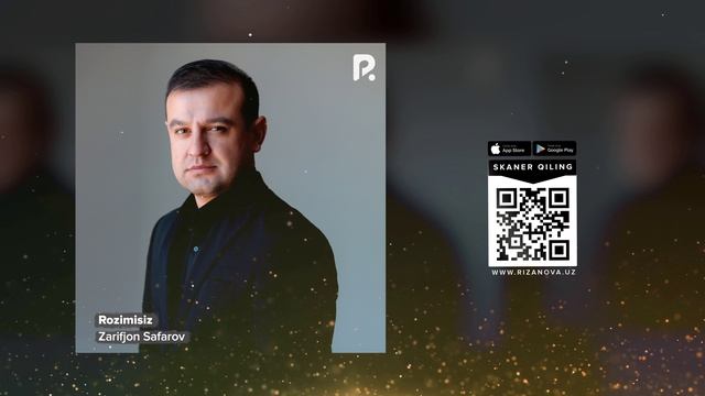 Zarifjon Safarov - Rozimisiz | Зарифжон Сафаров - Розимисиз (AUDIO)