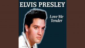 Элвис Пресли — Люби меня нежно / Elvis Presley — Love Me Tender