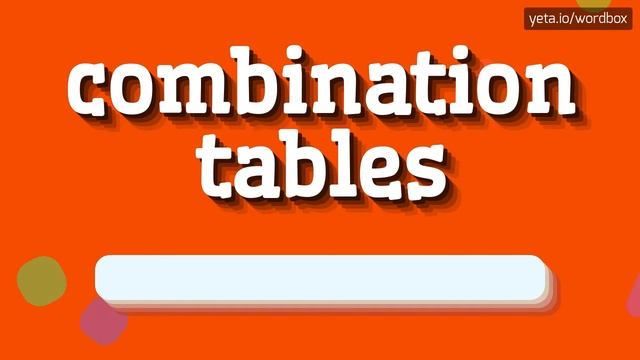 HOW TO SAY COMBINATION TABLES? #combination tables смотреть онлайн
