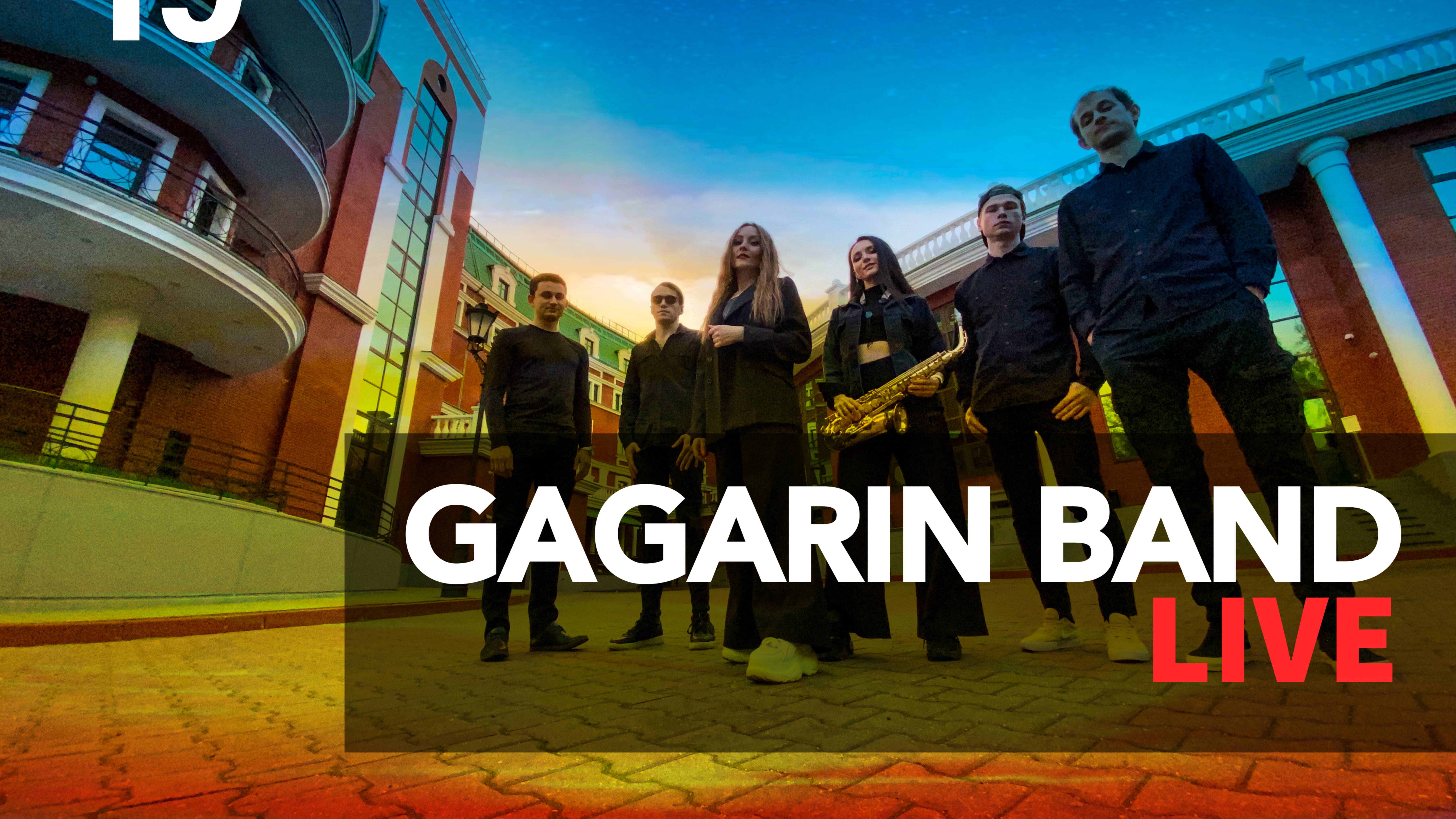 GAGARIN BAND LIVE #19