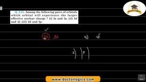 Among the following pairs of orbitals which orbital will experience larger effective nuclear charge