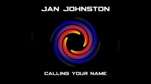 Jan Johnston - Calling Your Name (Thrillseekers Remix)