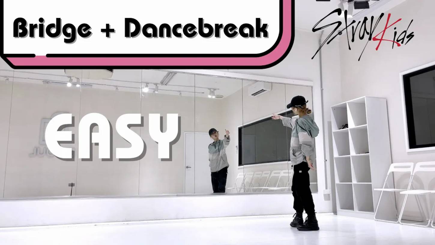 @StrayKids 스트레이키즈 'EASY' Dance Tutorial (Slow & Mirror) Pt 3 - Bridge and Dancebreak