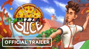 Pizza Slice - Официальный Анонсирующий Трейлер