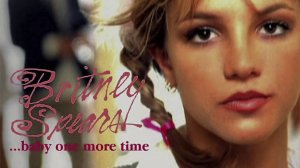 Бритни Спирс - Малышка Еще Один Раз / Britney Spears — Baby One More Time