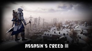 Assasins's Creed III Remastered -   Финал истории Коннора #24