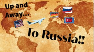 Finally Leaving the US for Russia!!