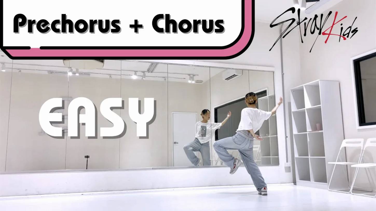 @StrayKids 스트레이키즈 'EASY' Dance Tutorial (Slow & Mirror) Pt 2 - Prechorus and Chorus