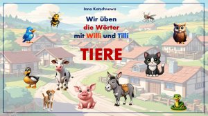 Tiere Отгадай, кто это? Игра Учим животных с Тилли и Вилли