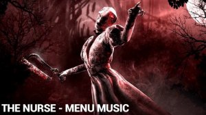 DBD: The Nurse - Menu Music - 1 Hour