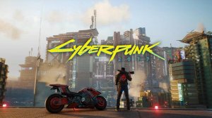 CyberPunk 2077 ★ Кампания ★ Часть 2 ★ Первые проблемы