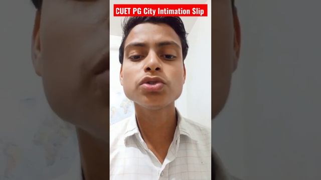 CUET PG City Intimation Slip Query 2023 #anas_du #cuetpg2023