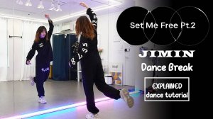 지민 (Jimin) 'Set Me Free Pt.2' Dance Break Dance Tutorial｜ Step by Step EXPLAINED by Kathleen Carm