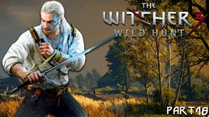 КАМЕННЫЕ СЕРДЦА ФИНАЛ ? ! The Witcher 3: Wild Hunt - Part 18