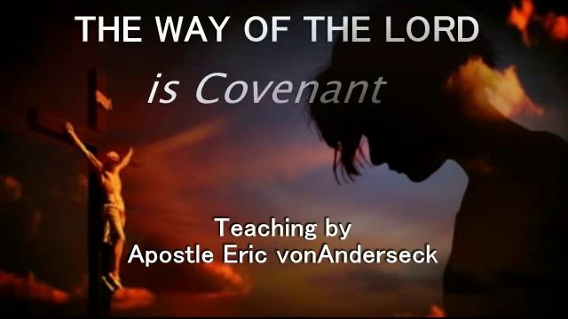 The Way of the Lord is Covenant смотреть онлайн