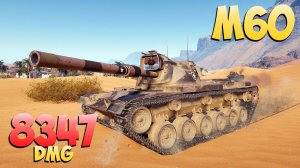 M60 - 6 Фрагов 8.3K Урона - Потрясающий! - Мир Танков