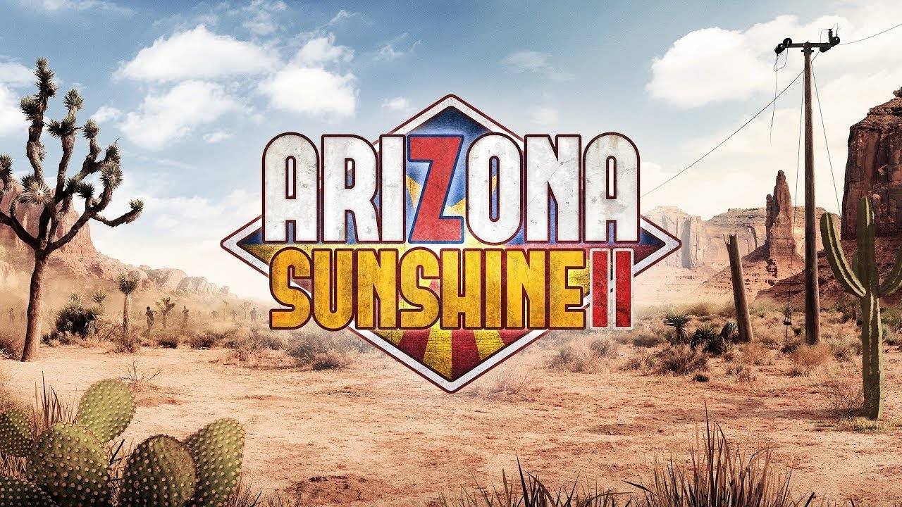 Arizona Sunshine 2 - VR