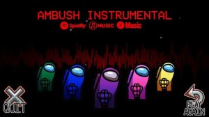 Among Us Song (Ambush) INSTRUMENTAL | DAGames