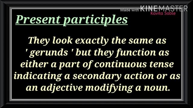 Infinitives, Gerunds and Participles(types of Non finite verbs) by Kavita Sable
