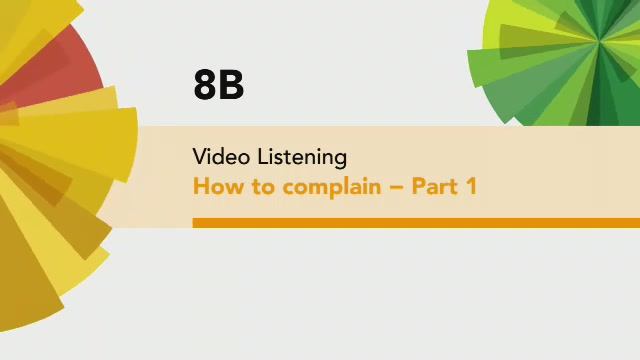 English File Intermediate HOW TO COMPLAIN PART 1