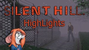 Silent Hill (1999). Лучшее со стримов. MintMouse HighLights