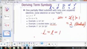 19   16 Many electron atoms   Terms symbols    one unpaired electron 04m 58s