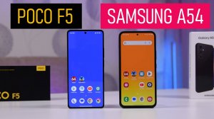 Poco F5  -  Samsung Galaxy A54