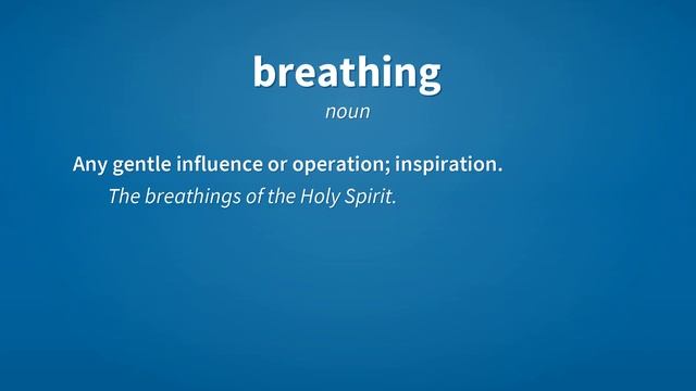 Breathing | Meaning of breathing