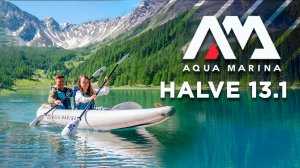 Надувной универсальный каяк AQUA MARINA HALVE