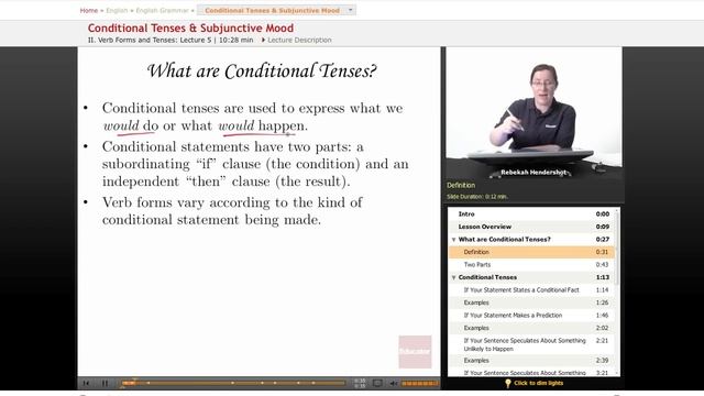 Conditional Tenses  Subjunctive Mood  English Grammar with Educator.com