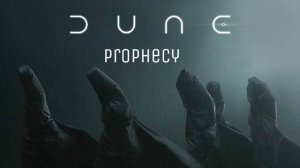 Дюна: Пророчество - Dune: Prophecy